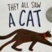 『어떤 고양이가 보이니?』 브랜든 웬젤 글그림 | 2017 칼데콧상 명예상 수상작